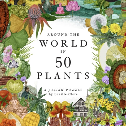 Around the World in 50 Plants