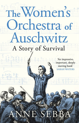 The Womens Orchestra of Auschwitz