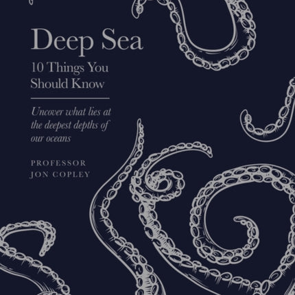 Deep Sea: 10 Things You Should Know