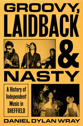 Groovy Laidback and Nasty