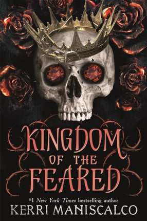 Kingdom of the Feared: the stunningly steamy romantic fantasy finale to the Kingdom of the Wicked series