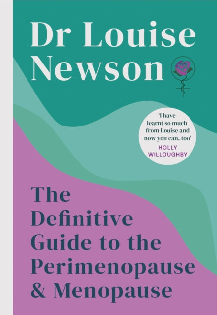 The Definitive Guide to the Perimenopause and Menopause - The Sunday Times bestseller