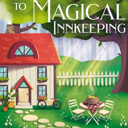 A Witchs Guide to Magical Innkeeping