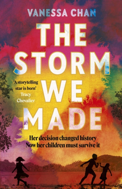 The Storm We Made: The spellbinding WW2 sweeping BBC Radio 2 book club novel 'One of the most powerful debuts I've ever read' Tracy Chevalier