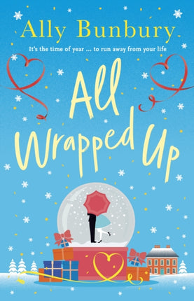 All Wrapped Up: A hilarious and heart-warming festive romance