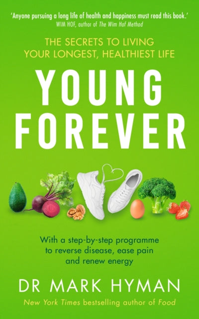 Young Forever: THE SUNDAY TIMES BESTSELLER