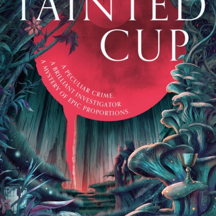 The Tainted Cup: an exceptional fantasy mystery with a classic detective duo