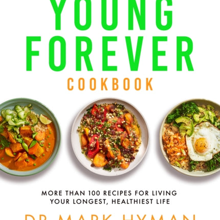 The Young Forever Cookbook