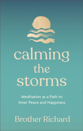 Calming the Storms