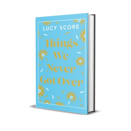 Things We Never Got Over