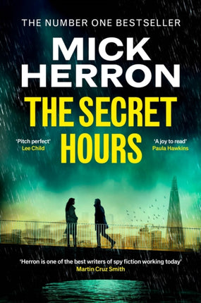 The Secret Hours: The Instant Sunday Times Bestselling Thriller from the Author of Slow Horses