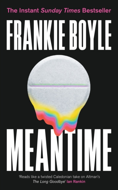 Meantime: The gripping debut crime novel from Frankie Boyle