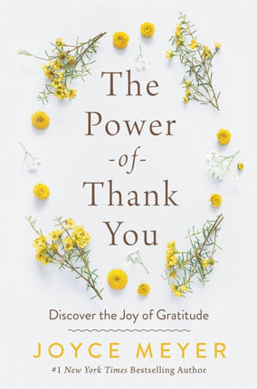 The Power of Thank You: Discover the Joy of Gratitude