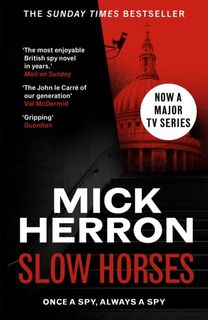 Slow Horses: Slough House Thriller 1