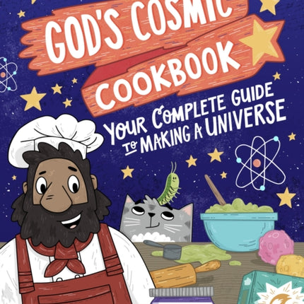 God’s Cosmic Cookbook