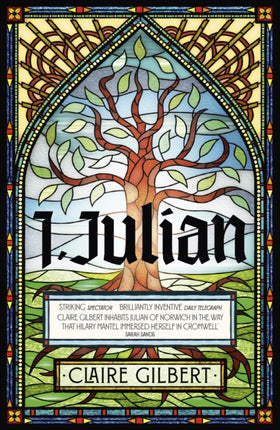 I Julian The fictional autobiography of Julian of Norwich