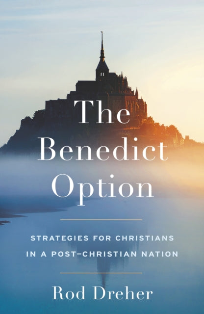 The Benedict Option