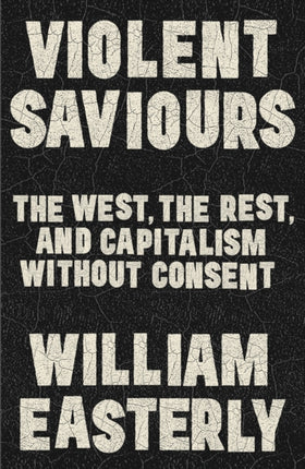 Violent Saviors