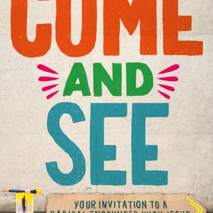Come and See