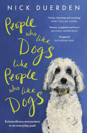People Who Like Dogs Like People Who Like Dogs
