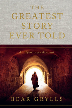 The Greatest Story Ever Told