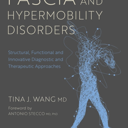 Fascia and Hypermobility Disorders