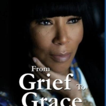 From Grief to Grace