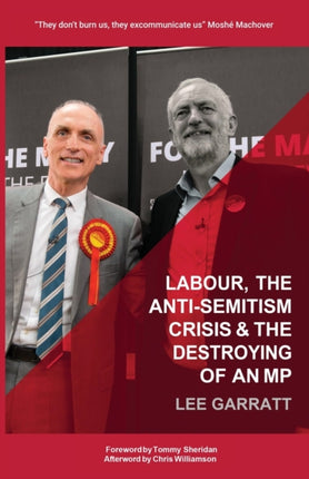 Labour the AntiSemitism Crisis  the Destroying of an MP