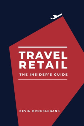 Travel Retail  An Insiders Guide