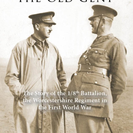 To War with the Old Gent