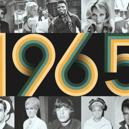 1965 A Year In Pictures