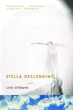 Stella Descending: A Novel