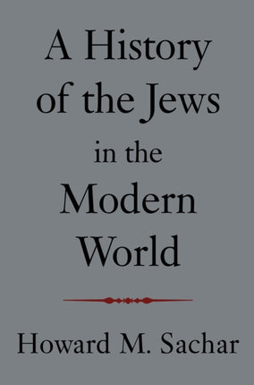 A History of the Jews in the Modern World