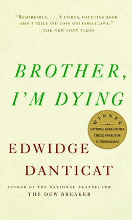 Brother, I'm Dying: National Book Award Finalist