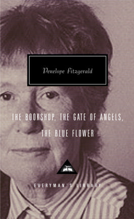 The Bookshop, The Gate of Angels, The Blue Flower: Introduction by Frank Kermode