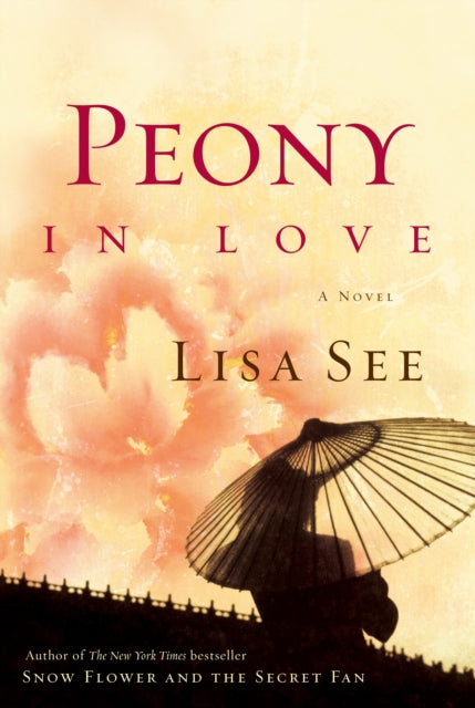 Peony in Love: A Novel