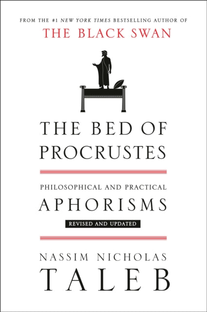 The Bed of Procrustes: Philosophical and Practical Aphorisms