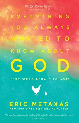 Everything you Always Wanted to Know About God (But Were Afraid to Ask): But Were Afraid to Ask