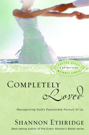Completely Loved 30 Daily Readings