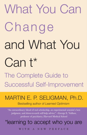 What You Can Change and What You Cant The
