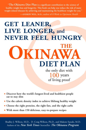 The Okinawa Diet Plan: Get Leaner, Live Longer, and Never Feel Hungry