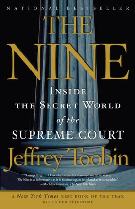 The Nine: Inside the Secret World of the Supreme Court