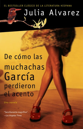 De cómo las muchachas García perdieron el acento / How the Garcia Girls Lost Their Accents