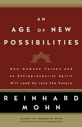 An Age of New Possibilities