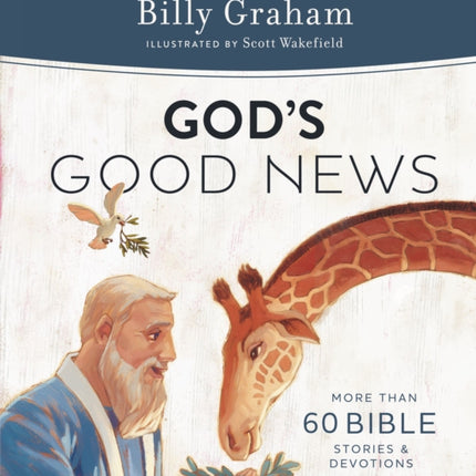 God's Good News: More Than 60 Bible Stories and Devotions