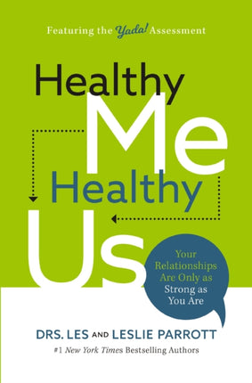 Healthy Me, Healthy Us: Your Relationships Are Only as Strong as You Are