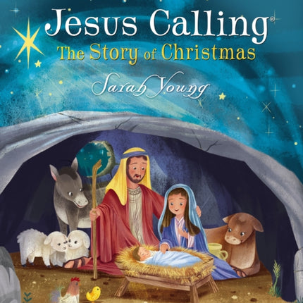 Jesus Calling: The Story of Christmas (picture book): God's Plan for the Nativity from Creation to Christ