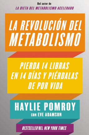 La Revolución del Metabolismo
