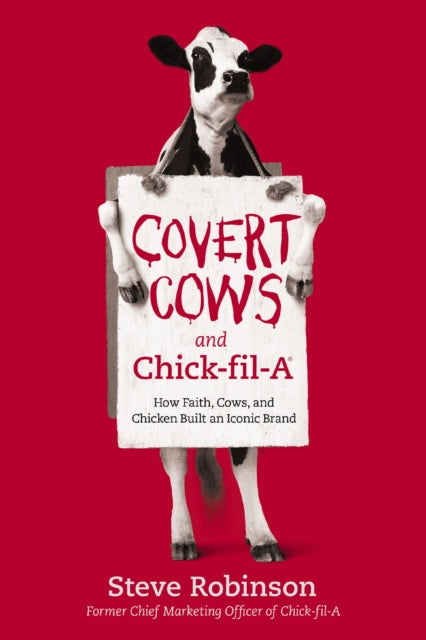 Covert Cows and ChickfilA
