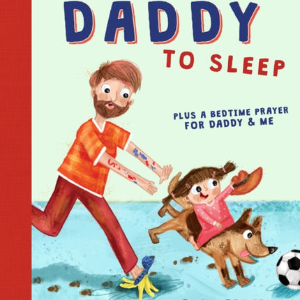 How to Get a Daddy to Sleep